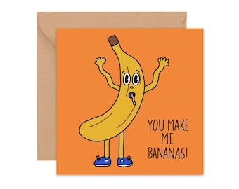 You make me bananas card - Greeting card - Birthday card - Recycled card - Funny card - Celebration - Food card - Banana card -Illustration