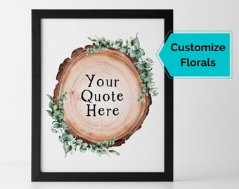 Custom Quote Print with Eucalyptus Watercolor Botanical Wall Art Download - Personalized Quote Printable Art Farmhouse Art Floral Quotes