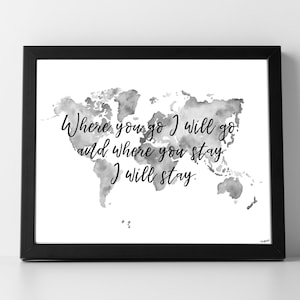 Slaapkamer Muur Kunst Quote Prints Where You Go I WIll Go Black and White Watercolor World Map Love Quote Art Boyfriend Gift Anniversary Gift