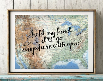 Love Quote Print Travel Prints - Love Gift for Boyfriend Map Print - Long Distance Gift Romantic Prints Valentines Day Gift for Husband