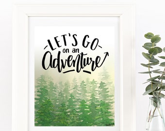 Adventure Nursery Print Green Watercolor Print Travel Quote Wall Art Let's Go on an Adventure Wanderlust Art Forest Painting Hiking Gift