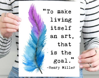 Art Quote Print Artist Gift, Watercolor Feather Painting, Inspirational Quotes About Art Quotes About Life, Feather Wall Art Graduation Gift