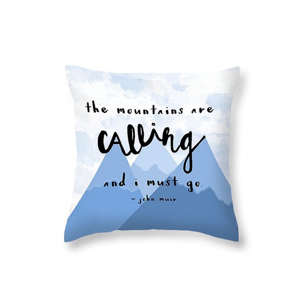 The Mountains Are Calling Typography PIllow Quote Art Pillow  Mountain Pillow Mountain Art Quotes Gift for Hiker Outdoorsy Nature Decor