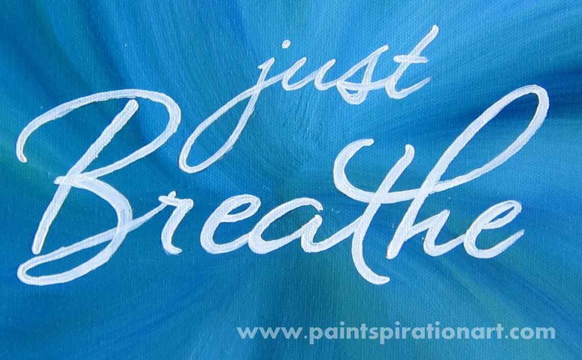 Just Breathe Art Wall Art Quote Print Quote Painting Yoga Etsy