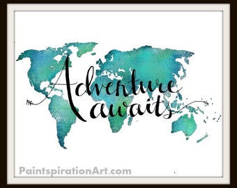 Travel Art Print - World Map Art Print Adventure Art  - Travel Quote Print - Wanderlust World Map - Typography Art Inspirational Quotes