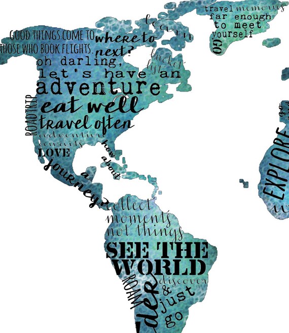 CHOOSE YOUR COLORS Oh The Places You/'ll Go Quote -Shown in Aqua Blue color Set of 3 Prints World Map Travel Nursery Art Prints