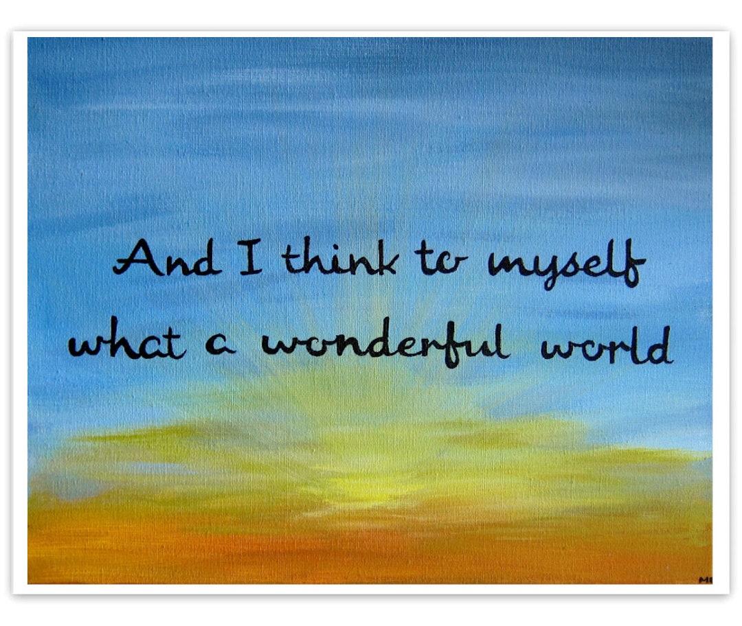 And I Think to Myself What A Wonderful World Wall Art Inspirational Quote Print Beach Painting