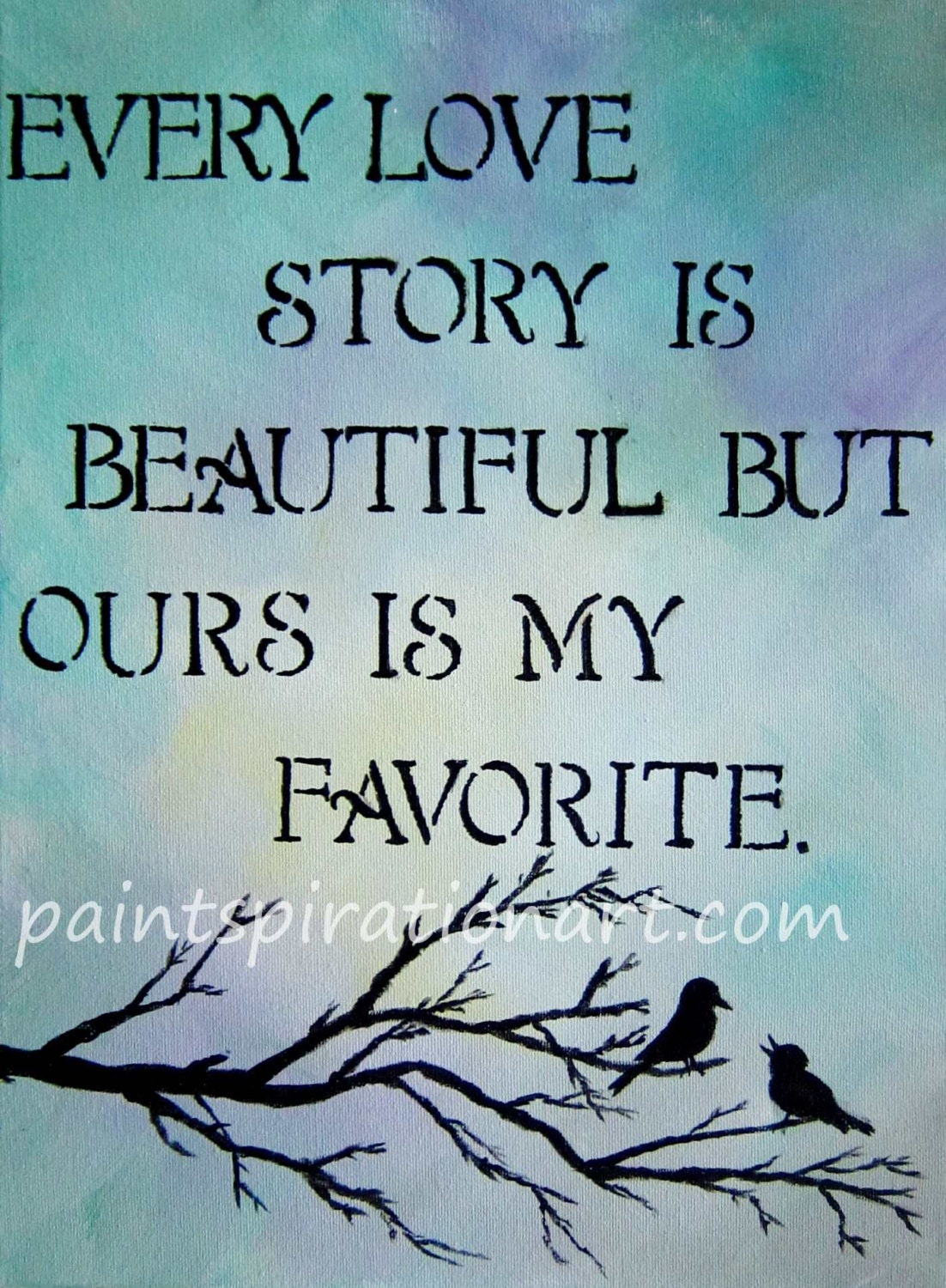 Every Love Story Is Beautiful Love Quotes Print Love Birds Etsy
