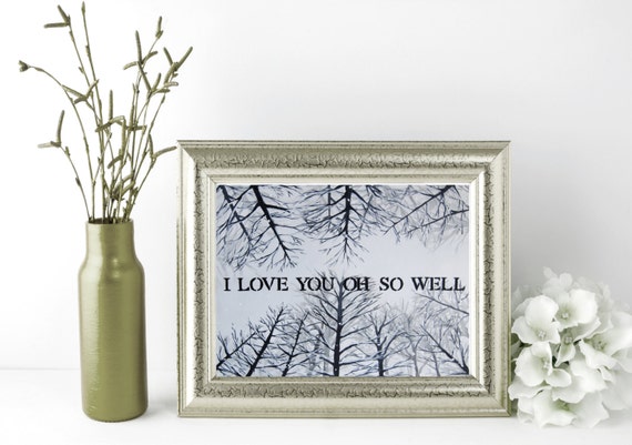 Love Quote Print Husband Gift Ideas Love Gifts - I Love You Oh So Well Forest Print Custom Size Music Art Print - Snow Trees Artwork