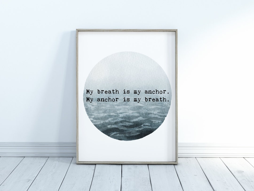 Yoga Wall Decor Yoga Quote Wall Art My Breath is My Anchor Mindfulness