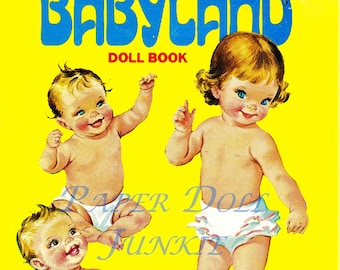 May include: Vintage "Babyland Doll Book" cover featuring illustrations of three babies in diapers and one baby wearing shoes. The cover is yellow with blue text that reads "BABYLAND DOLL BOOK". The text "4 LITTLE DOLLS WITH CHANGES OF CLOTHING" is also visible.
