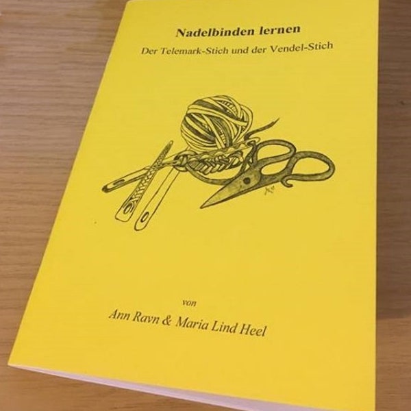 Nadelbinden lernen - Telemark und Vendel-Stich, von Maria Lind-Heel (Eigenverlag)