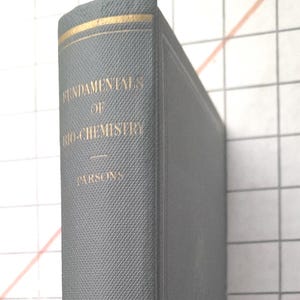 1930s Biochemistry Fundamentals in Relation to Human Physiology by T R Parsons, Hardcover with no Dustjacket -scroll down for full details