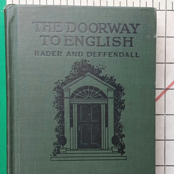 1920s Child Textbook Doorway to English Rader Deffendall Illustrated by Rhoda Chase