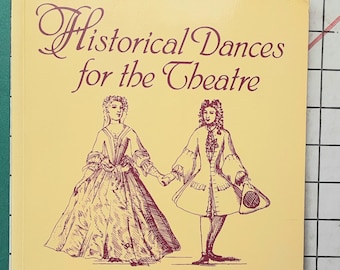 Historical Dances for the Theatre Pavan & Minuet 1982 Softcover Reprint of 1950s Book By John Guthrie -scroll down for full description