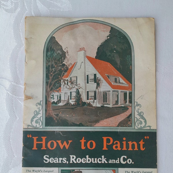 Comment peindre, de Sears Roebuck & Co., livret des années 1930, manuel de peinture et de pose de papier peint à la maison