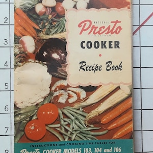 Presto Pressure Cooker Recipe Book 1950,  for Model 103, 104 & 106,  Color Photos -Scroll down for full description