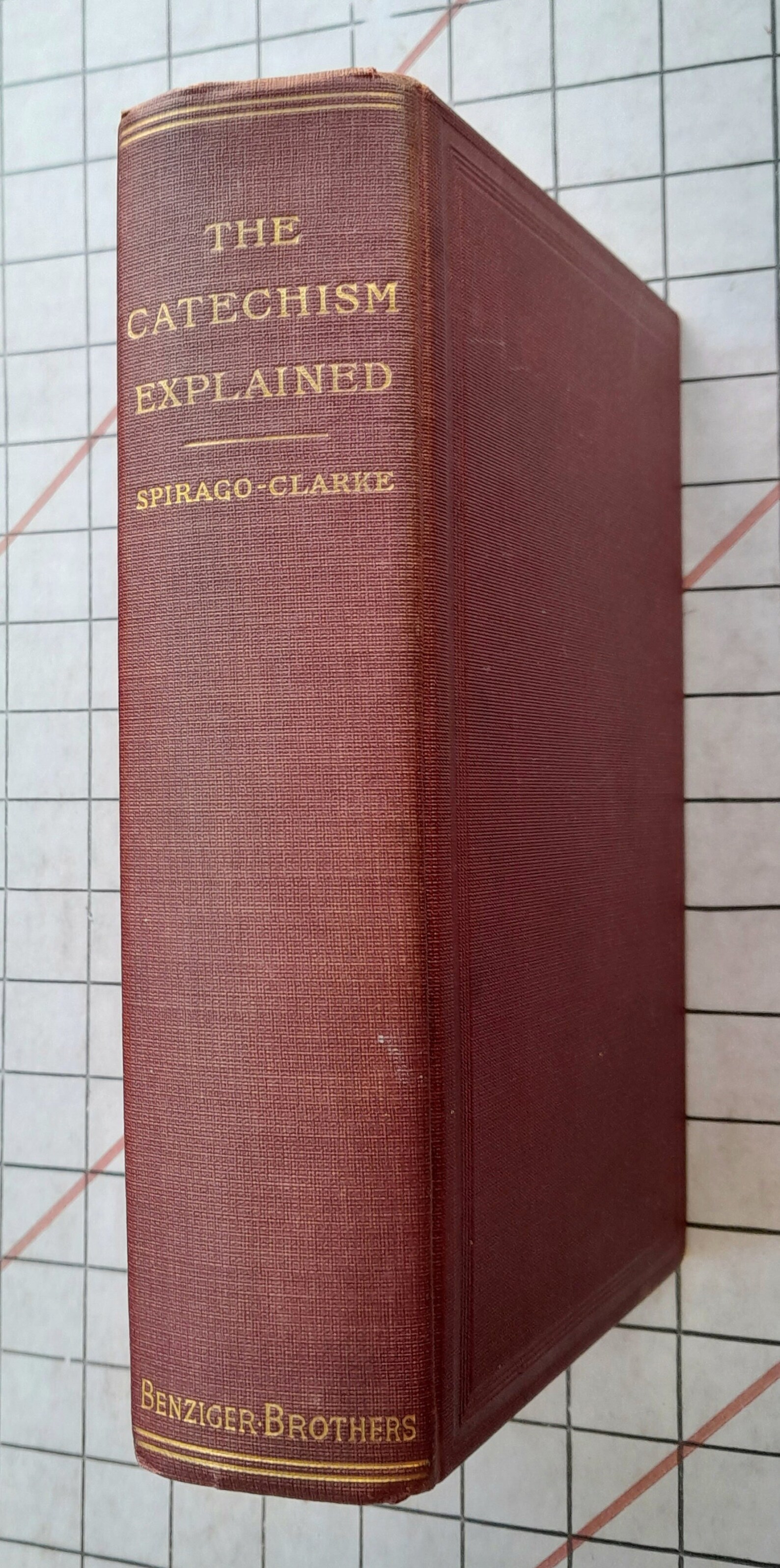 The Catechism Explained by Spirago and Edited by Clarke 1927 Etsy