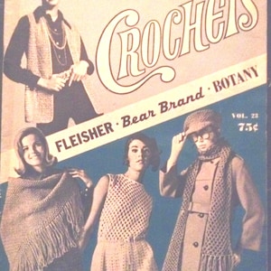 May include: Vintage magazine cover featuring the title "in Crochets" in a stylized font. The cover showcases images of people wearing crocheted clothing, including vests, shawls, and dresses. The magazine is labeled "Fleisher Bear Brand Botany".