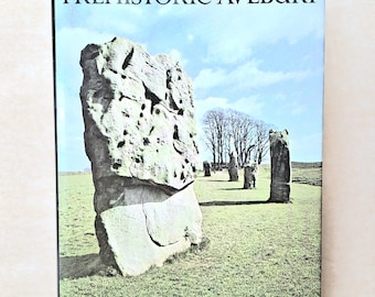 Prehistoric Avebury by Aubrey Burl, 1979 presumed 1st Edition Hardcover Book, with Dustjacket, scroll down for full description