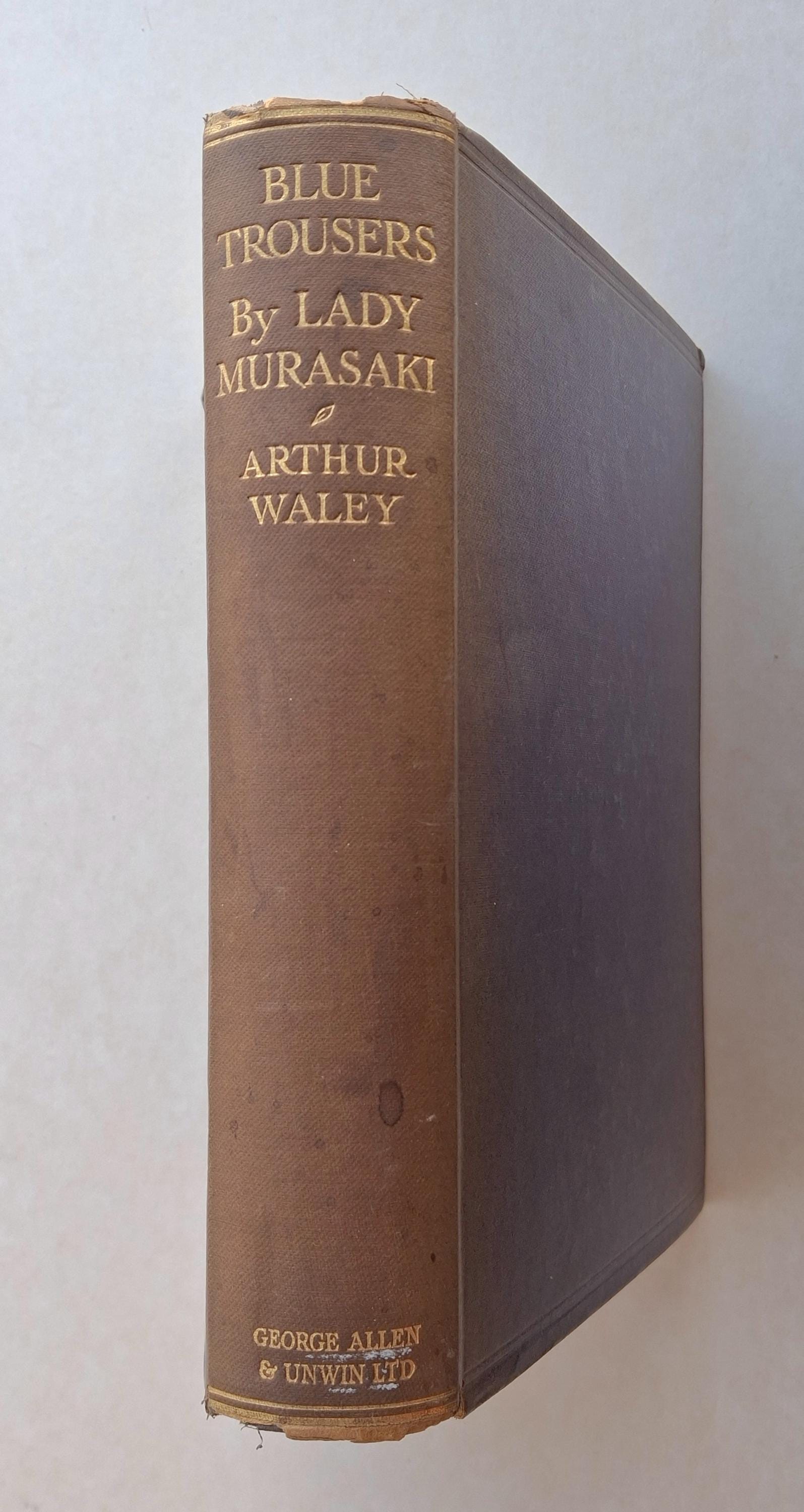 Blue Trousers by Lady Murasaki Reading Copy 1928 Hardcover with No Dustjacket London Publisher -scroll down for full description