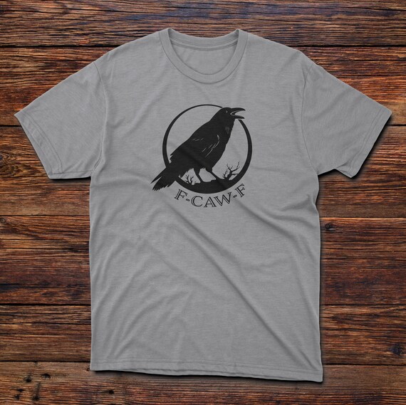 Fcawf T-Shirt, F-Caw-F Crow Shirt, F Caw F T Shirt Women Funny Corw