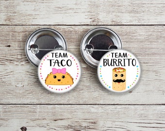 Team Taco and Team Burrito gender reveal pins with pink bow and mustache.  Perfect for Taco bout a baby themed party.