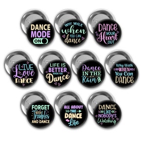 Dance pin back buttons.  Set of 10.  3 pin sizes to choose from.