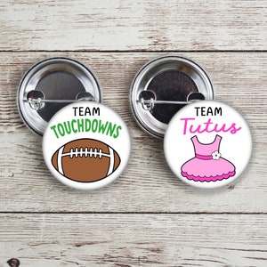 Team Touchdowns and Team Tutus brown football with green text and pink tutu with pink text gender reveal pins for football themed party!