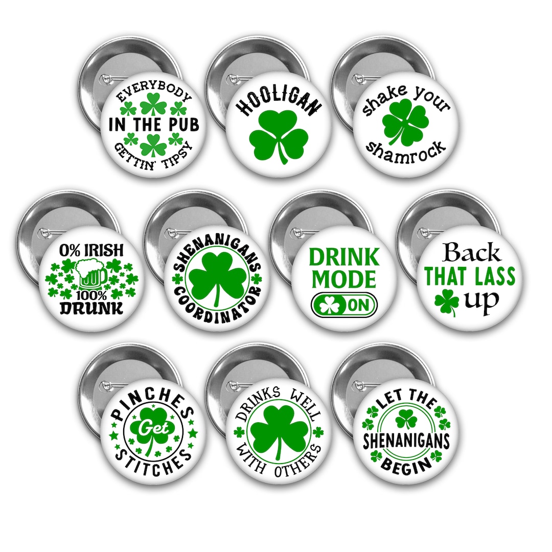 St. Patricks Day Pin Back Buttons. Set of 10. 2.25 Inch Pins. - Etsy