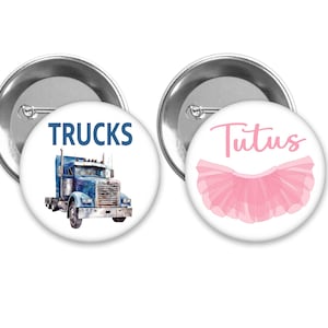 Trucks or Tutus with blue truck and pink tutu gender reveal pins for trucks or tutus themed party!