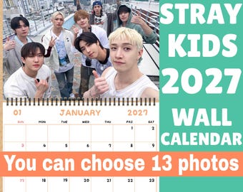 Stray Kids 2027 Wall Calendar : Choose 13 Photos (A3 Size) K-pop