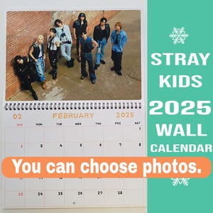 Stray Kids Kalender 2025 Bang Chan/Lee Wis/Changbin/Hyunjin/Han/Felix/Seungmin/I.N Wandkalender 2025 Du kannst 13 Fotos auswählen