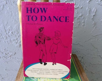 How To Dance by Thomas E. Parson 1969, Barnes & Noble everyday Handbooks, how to dance book, dance lesson book