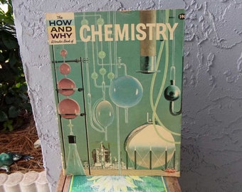 The How and Why Wonder Book of Chemistry by Martin L. Keen vintage science book, chemistry book, children's chemistry book