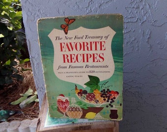 The New Ford Treasury of Favorite recipes from Famous Restaurants cookbook 1963, Ford Motor Company cookbook, famous restaurants cookbook