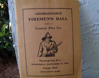 Georgetown Firemen's Ball program book 1940, Firemen's Ball, vintage Firemen's Ball program book, Georgetown Mass, Thanksgiving Ball