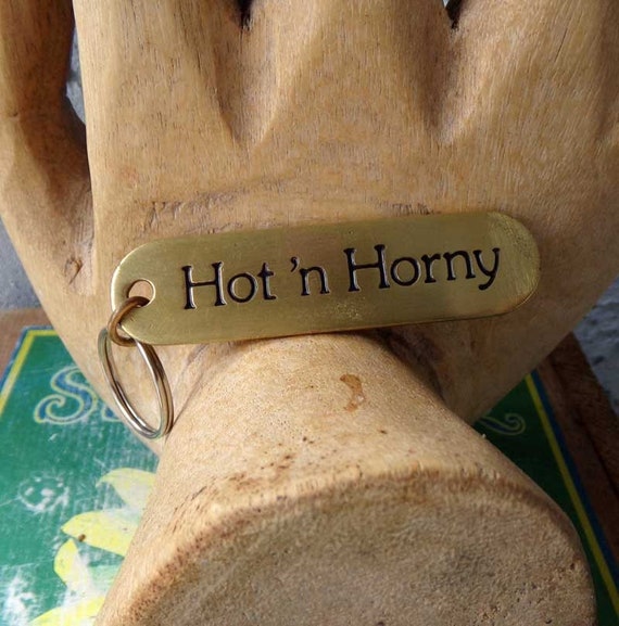 Hot and Horny brass keychain, hot and horny, bras… - image 1