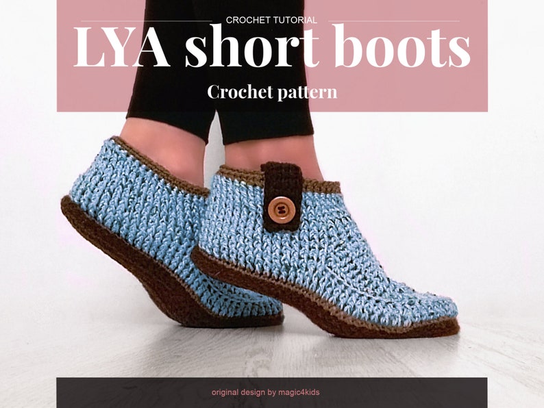 CROCHET PATTERN LYA short boots,buttons,slippers,all women sizes,loafers,adult sizes,girl,yarn,soles pattern included image 2