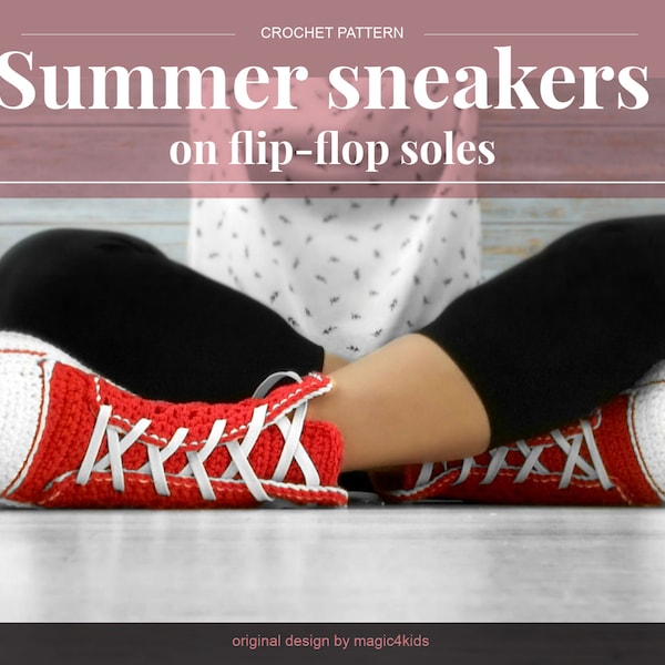 CROCHET PATTERN- Summer women sneakers on flip-flop soles,slippers,all women sizes,loafers,adult sizes,girl,fillet,young