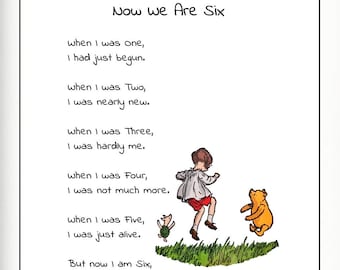 Now We Are Six A. A. Milne Poems Color Print When I was one I had just begun When I was two...Winnie the Pooh Quote Poster Digital Download