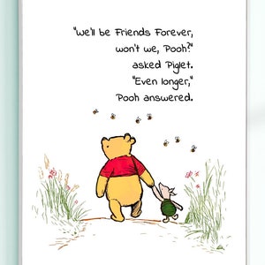 We&#39;ll be Friends Forever, won&#39;t we, Pooh?... Winnie the Pooh  Quote Classic Poster Multicolor Print Baby Shower Birthday Digital Download