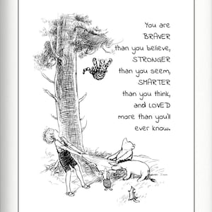 You are braver than you believe, stronger...and loved more than you&#39;ll ever know...Winnie the Pooh Quote Wall Decor Instant Digital Download