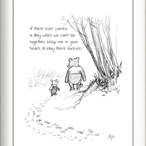 If there ever comes a day when we can't be together... Winnie the Pooh  Quote Classic Poster A. Milne Print  Instant Digital Download