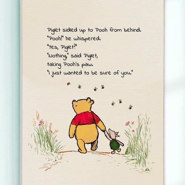 Knorretje kwam van achteren opzij naar Poeh toe. Poeh! fluisterde hij. Ja, Knorretje?.. Winnie de Poeh Quote Poster Kids Decor Classic Nursery Print # A509