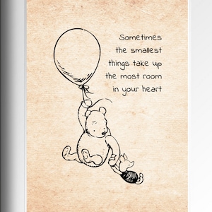 Sometimes the smallest things take up the most... Winnie the Pooh Quote Classic Vintage Poster Nursery Print Wall Decor # A250