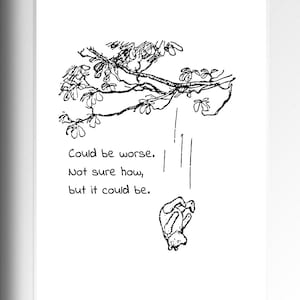 Het kan erger. Niet zeker hoe, maar het zou kunnen worden... Winnie de Poeh Quote Classic Poster A. Milne Print Instant Digital Download