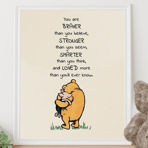 Você é mais corajoso do que acredita, mais forte do que parece e mais inteligente ... Winnie the Pooh Quote Poster Kids Decor Classic Nursery Print # A664