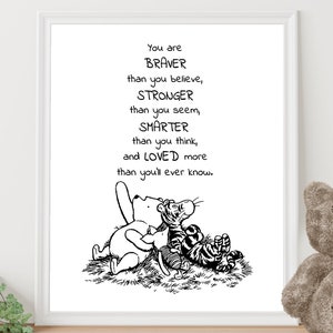 Du bist mutiger als du glaubst, stärker als du scheinst und schlauer...Winnie the Pooh Zitat Poster Baby Shower Kinder Dekor Digitaler Download