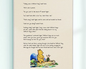 Today was a difficult day, said Pooh..Do you want to talk about it? asked Piglet...Winnie the Pooh Quote Poster Classic Nursery Print # A569